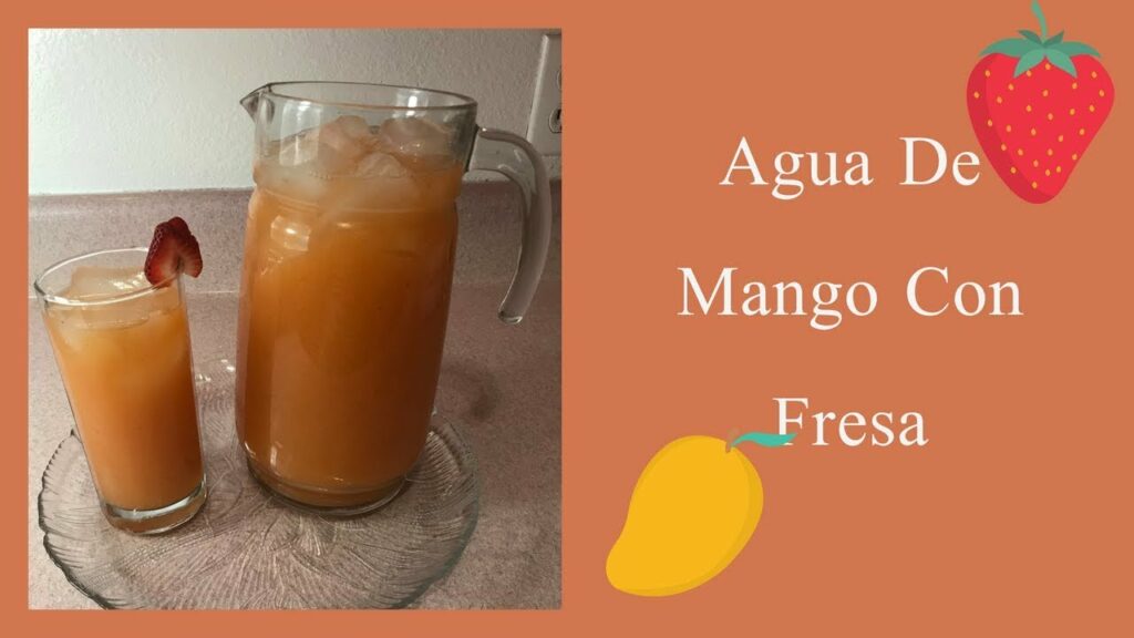 Refresca tu verano con Agua de Fresa y Mango: La Combinación Perfecta