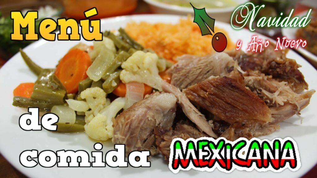 5 deliciosas comidas para una navidad mexicana inolvidable